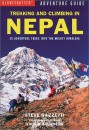 Trekking & Climbing in Nepal: 25 Adventure Treks in The Mighty Himalaya